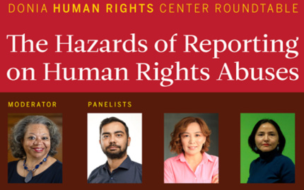 The Hazards of Reporting on Human Rights Abuses